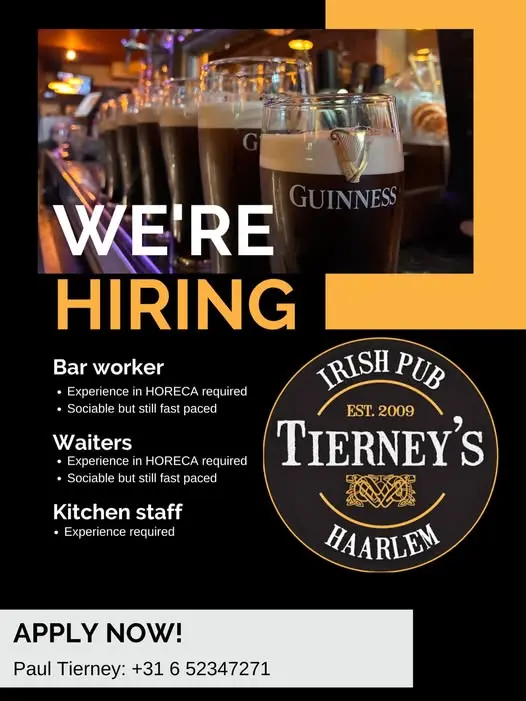 Tierney's Irish Pub Haarlem recruitment poster advertising English-speaking jobs in Haarlem for bar workers, waiters and kitchen staff.